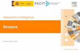 Scopus España Octubre 2018 - Fundación Española para la ... · Scopus es la mayor base de datos de resúmenes y citas de la literatura revisada por pares; cuenta con herramientas