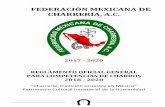 FEDERACIÓN MEXICANA DE CHARRERÍA, A.C.fmcharreria.com/wp-content/uploads/2019/04/Reglamento...1 FEDERACIÓN MEXICANA DE CHARRERÍA, A.C. 2017 - 2020 REGLAMENTO OFICIAL GENERAL PARA
