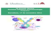 IV Jornada Tècnica Societat Catalana d’Immunologia€¦ · 09:15 –10:00 Presentacions1: comunicacions orals pels tècnics i infermers de laboratori Presenta i modera: Mª Victoria