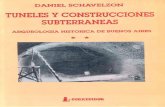 con apéndices de Héctor Greslebin€¦ · TUNELES Y CONSTRUCCIONES SUBTERRANEAS “Pensaba (...) que toda la historia de los ... Y la existencia real de túneles y antiguas construcciones