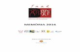 MEMÒRIA 2016 - discapacitatsandorra.orgdiscapacitatsandorra.org/wp-content/uploads/MEMORIA-2016_1.pdf · Si per algun esdeveniment pensem que hem de recordar aquest 2016 és la del