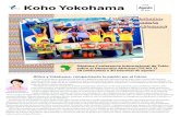 Koho Yokohama Agosto · 2019-08-07 · Koho Yokohama. África y Yokohama, compartiendo la pasión por el futuro. Del 28 al 30 de agosto, Yokohama será sede de la Séptima Conferencia