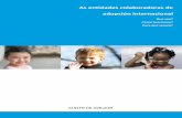 As entidades colaboradoras de adopción internacional · 2015-04-16 · protección do neno e a cooperación en materia de adopción internacional, que establece as garantías necesarias