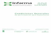 Condiciones generales de participación - Infarma Madrid ... · 15.1. INFARMA edita el Catálogo Oficial, con la relación de todos los expositores, actividad desarrollada y productos