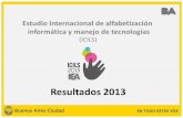 Resultados 2013 - Buenos Aires Ciudad - Gobierno de la ... · web; utilizar editor de páginas de web simple, entre otros Nivel 3 Utilizar software para mapear una ruta; evaluar la