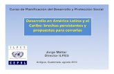 Desarrollo en América Latina y el Caribe: brechas ......AMÉRICA LATINA Y EL CARIBE: POBREZA, INDIGENCIA, EMPLEO Y DESEMPLEO Y COEFICIENTE DE GINI, ALREDEDOR DE 2002 Y 2009 (En unidades