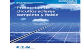 Protección de circuitos solares completa y ﬁ ableprotección eléctrica, ha usado para desarrollar dispositivos de protección específicos fotovoltaicos. A diferencia de los típicos