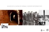 MUSEO DE LA MINA DE ARNAO. DOSSIER INFORMATIVOmuseominadearnao.es/wp-content/uploads/sites/31/2020/05/...Museo de la Mina de Arnao, 2014. Texto, fotos y montaje: Iván Muñiz Fotos