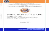 Marco de Gestión Socio Ambiental 21 de Noviembre …...REPÚBLICA DE HONDURAS COMISIÓN PERMANENTE DE CONTINGENCIAS (COPECO) PROYECTO GESTIÓN DE RIESGOS DE DESASTRES Marco de Gestión