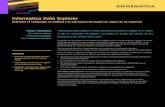 FOLLETO Informatica Data Explorer - DataprixFOLLETO “Informatica Data Explorer resulta ideal para descubrir la calidad de los datos, ya que los resultados son rápidos y los límites