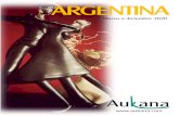 ARGENTINA · partir de las 12.30 y la cena a partir de las 20.30. Muchos locales ofrecen comidas rápidas a toda hora. El nombre Argentina procede del latín "argentum", que significa