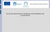 PLAN DE MOVILIDAD URBANA SOSTENIBLE DE ALGECIRAS · respuesta a las necesidades futuras de movilidad, mejorando la calidad de vida de los ciudadanos y cumpliendo la Estrategia de