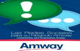 Contenido - AMWAY DE VENEZUELA LLC · Amway está comprometida a usar las Redes Sociales para incrementar el conocimiento, la intención de compra y lealtad de las marcas de Amway,