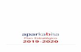 Plan Estratégico 2019-2020€¦ · Plan Estratégico 2019-2020 ALQUILER DE ALMACENES Y OFICINAS Para la cesión de uso de almacenes y oficinas Aparkabisa dispone de la siguiente