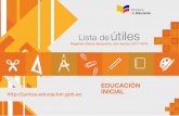 Lista de útiles - Gob...1.º grado de GENERAL BÁSICA EDUCACIÓN Régimen Sierra-Amazonía, año lectivo 2017-2018 Lista deútiles