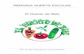Memoria 'El Huerto de Blas' - Mamaterra premis/023...Memoria "El Huerto de Blas" CEIP San Blas, Santa Marta de Tormes, Salamanca Curso 2016-2017 2 1. DATOS DEL CENTRO EDUCATIVO El