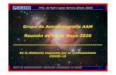 í - Agrupación Astronómica de Madridaam.org.es/images/GRUPO_ASTROFOTOGRAFIA_MAYO_2020... · GRUPO DE ASTROFOTOGRAFiA AGRUPACIÓN ASTRONÓMICA DE MADRID Halos solares, desde casa