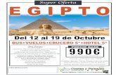Oferta Egipto Octubre 2019 CostasyPaisajes...2019/05/15  · Super Oferta Del 12 al 19 de Octubre BUS+VUELOS+CRUCERO 5*+HOTEL 5* 'Inc u e Autobús: Extremadura-Aeropuerto-Regreso .VueIos