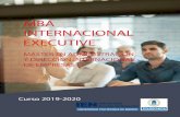 MBA INTERNACIONAL EXECUTIVE - Industriales Escuela de ... · DE EMPRESAS Curso 2019-2020 Industriales ... situaciones de cambio que plantea el mercado. ... Responsable de Transformación