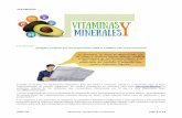 VITAMINAS€¦ · Las vitaminas y los minerales se requieren en pequeñas cantidades (miligramos o microgramos) y son sustancias esenciales para la vida pues regulan algunas funciones