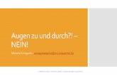 Augen zu und durch?! – NEIN! · 2018-09-30 · Augen zu und durch?! – NEIN! ¿Qué haremos el día de hoy? TEORÍA: Mediación, competencias y material audiovisual…¿Por qué
