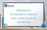 Herramientas metodológicas y digitales para la didáctica ... · Momentos o fases de la planificación didáctica ... axiomas, teoremas y principios matemáticos que servirán de