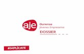 DOSSIER - Asociación de Jóvenes Empresarios de Ourense · desarrollar proyectos empresariales concretos de nuestros asociados. Además procuramos captar, impulsar, y avalar las