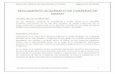 REGLAMENTO ACADÉMICO DE CARRERAS DE GRADO · 2020-07-16 · Artículo 1º - El presente reglamento académico tiene por objeto establecer normas para el desarrollo y funcionamiento