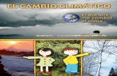 EL CAMBIO CLIMÁTICO - research.fit.edu · El cambio climático no se refiere únicamente a las variaciones del clima. No son cambios de temperatura en los que aumenta o disminuye