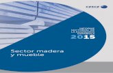 INFORME SECTORIAL DE LA ECONOMÍA ESPAÑOLA 2015 · SECTOR MADERA Y MUEBLE 2015 INFORME SECTORIAL DE LA ECONOMÍA ESPAOLA En cuanto al comercio mundial de muebles, a pesar de que