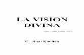 LA VISION DIVINA - fraternidadrosacruzdecolombia.org · Es una afirmación exacta, experimentada y probada por nosotros todos, la de que sobre las piedras constructivas de nuestros