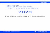 Proyecto Presupuesto 2020 Tomo 7 - Madrid · personal funcionario grupo a1 28 1 57.556 grupo c1c2 18 1 31.220 grupo c2 16 1 25.698 total 3 114.474 página 1 página 7. proyecto presupuesto
