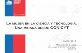 UNA CONICYT...mujer: Carla Cordua (Filósofa) • 0 mujeres de: – 11 Premios Nacional de Ciencias Aplicadas y Tecnologías – 20 Premios Nacional de Historia Países de la OECD
