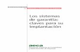 Los sistemas de garantía: claves para su implantaciónforochile.redegarantias.com/documentos/publicaciones/es/... · 2019-09-03 · La experiencia española en este ámbito es muy