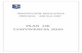 PLAN DE CONVIVENCIA 2020 - Colegio Ancila Deicolegioanciladei.edu.pe/wp-content/uploads/2020/03/PLAN... · 2020-03-11 · cumplimiento con la Ley 29719 y al .DS 010-20ED que promueve