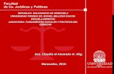 Dra. Claudia M Alvarado H. Abg. Maracaibo, 2015....OBJETIVO GENERAL: Conocer los Fenómenos sociales y como se relacionan y su regulan por el Derecho. TEMA 1. LA SOCIOLOGÍA Y EL DERECHO.