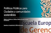 Políticas Públicas para Ciudades y comunidades sostenibles · 2020-05-26 · ODS 17 Paz, Justicia e Instituciones Sólidas •Las amenazas de homicidio intencional, la violencia