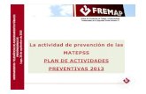 HERRAMIENTAS TELEMÁTICAS DE …...HERRAMIENTAS TELEMÁTICAS DE ASESORAMIENTO PÚBLICO: PREVENCION10.ES Lugo, 26 de septiembre de 2013 de Prevención de …