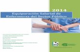 Equiparación Salarial de Enfermerxs del Sector Públicoidepba.com.ar/wp-content/uploads/2014/12/Equiparación... · 2017-10-11 · manera, no se incluyen en la propuesta los conceptos