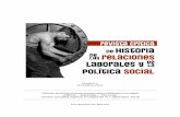 N ÚMERO 7 ICIEMBRE-2013 · 2020-05-20 · La Revista Crítica de Historia de las Relaciones Laborales y de la Política Social es una publicación de periodicidad semestral, que