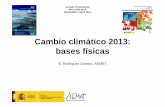 Cambio climático 2013: bases físicas€¦ · determinan el cambio climático? • El FR antropogénico total es positivo (2,3 W/m2 desde 1750) conduciendo a una ganancia neta de