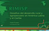 Desafíos del desarrollo rural y agropecuario en América ... · Desafíos del desarrollo rural y agropecuario en América Latina y el Caribe Angela Penagos 5 de septiembre, 2018.