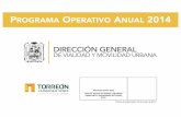 DIRECCIÓN GENERAL - Ayuntamiento de Torreón · programa operativo anual 2014 direcciÓn de vialidad y movilidad urbana gestiÓn integral para una movilidad urbana sustentable usuarios