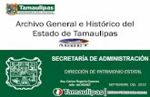Archivo General e Histórico del Estado de Tamaulipas · Antecedentes contemporáneos del AGHET por la Sra. Isabel García Jiménez, siendo Jefa del Archivo. El Archivo del Estado