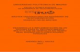 MÁSTER UNIVERSITARIO EN INGENIERÍA DE ...oa.upm.es/47681/1/TESIS_MASTER_ANDRES_BELL_NAVAS_2017.pdfTRABAJO FIN DE MÁSTER TÍTULO: Desarrollo e implementación de un sistema para