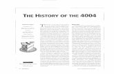 THE HISTORY OF THE 4004 - IEEE Micro · 2018-10-06 · Federico Faggin Synaptics, Inc. Marcian E. Hofflr. Teklicon Stanley Mazor BEA Systems Masatoshi Shima VM Technology Inc. The