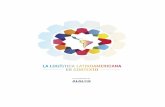 ALADI Asociación Latinoamericana de Integración · Prólogo La presente publicación intenta reflejar y, de algún modo, ampliar las presentaciones del Primer Encuentro ALALOG realizado