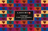 Catálogo Colección Regalos - LAVINIA ESPAÑAimages.lavinia.es/spree/files/83/original/Catalogo_Lavinia_2015.pdfEste catálogo está impreso en papel Symbol Freelife Satin 60% Recyclé