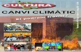 CANVI CLIMÀTIC - gva.esiespuzol.edu.gva.es/documents/revista/EsCultura4.pdf · 2016-10-06 · desaparecerán, los climas polares también, y los grandes glaciares mueren por inanición.