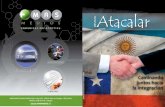 Junio 2013 - Comite de integracion Atacalar · ex embajador de Chile en Argentina Energías limpias en Atacama: hacia una diversificación de la matriz energética La riqueza económica
